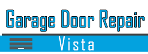 Garage Door Repair Vista,Califronia
